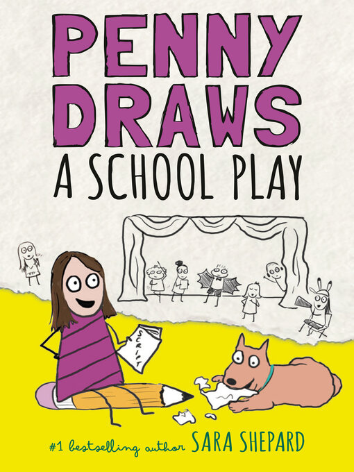 Title details for Penny Draws a School Play by Sara Shepard - Available